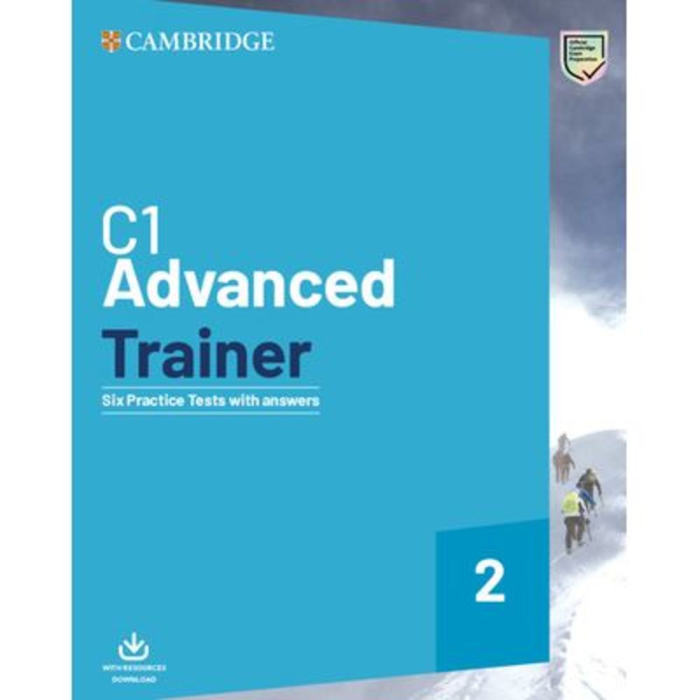 C1 Advanced Trainer 2 Six Practice Tests with Answers with Resources Download --